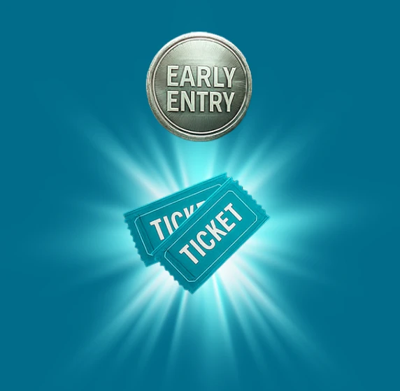 early entry and discounted tickets